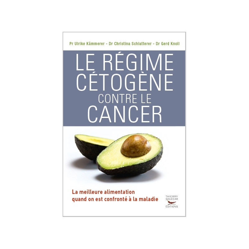 Achat Le régime cétogène contre le cancer