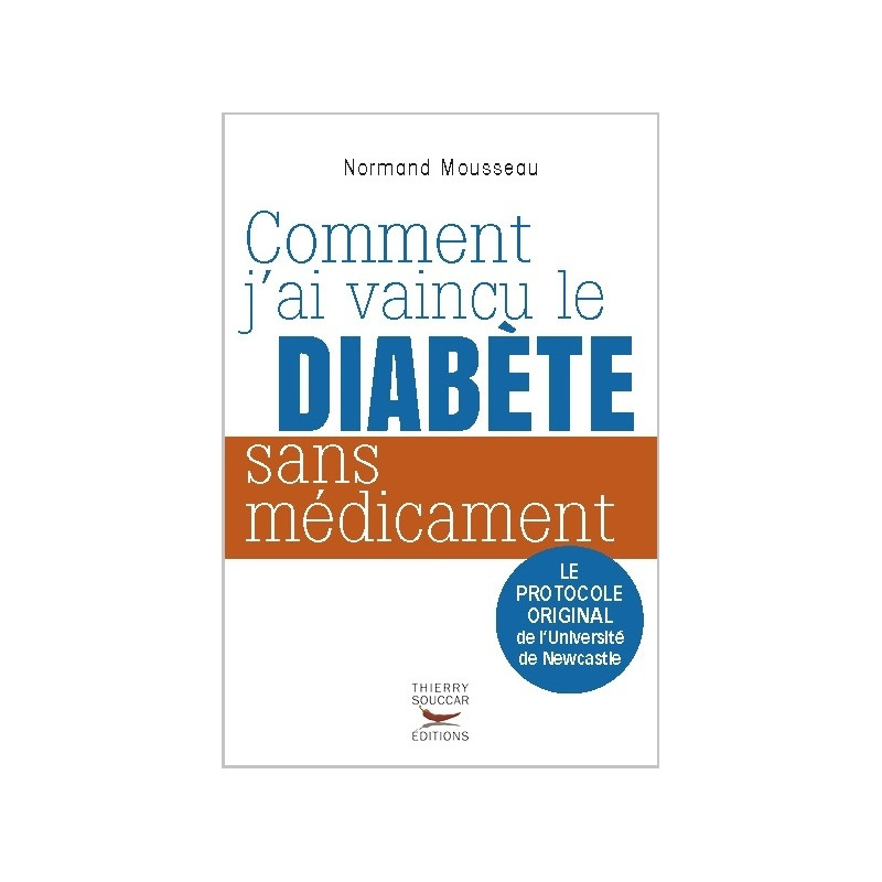 Achat Comment j'ai vaincu le diabète sans médicaments