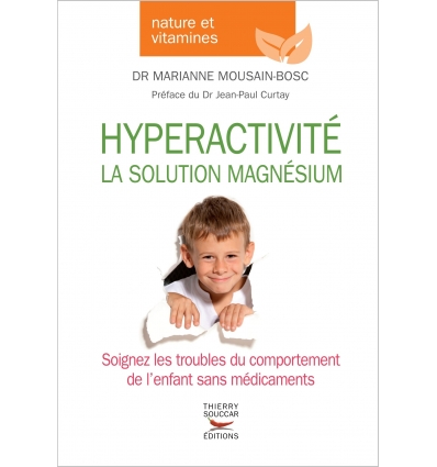 Hyperactivité, la solution magnésium