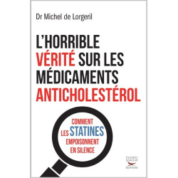 Achat L'horrible vérité sur les médicaments anticholestérol