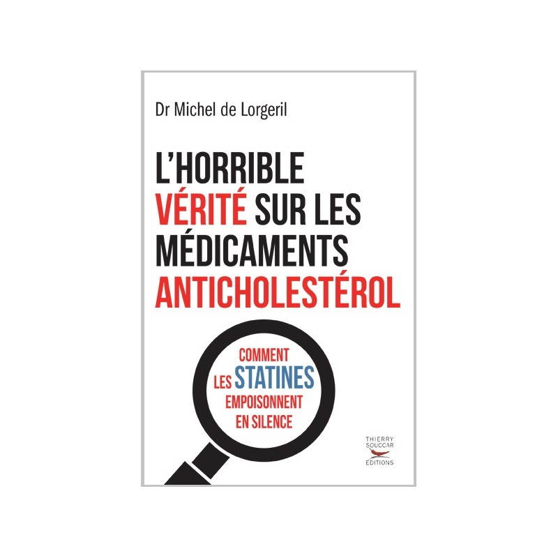Achat L'horrible vérité sur les médicaments anticholestérol