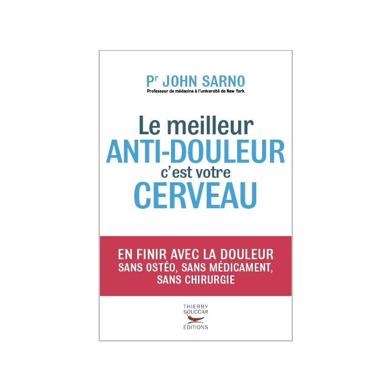 Achat Le meilleur anti-douleur c'est votre cerveau