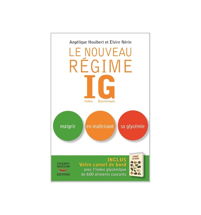 Livres - Le Nouveau Régime IG - Angélique Houlbert & Elvire Nérin │  Nutristore