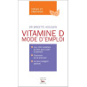 Vitamine D mode d'emploi - Ebook (Format EPUB)