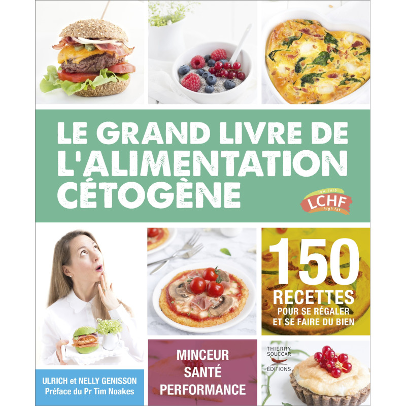 Achat Le grand livre de l'alimentation cétogène