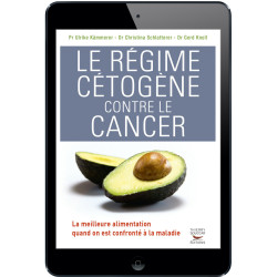 Achat Le régime cétogène contre le cancer