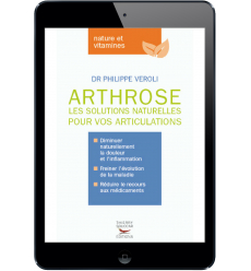 Arthrose les solutions naturelles - Ebook (Format EPUB)