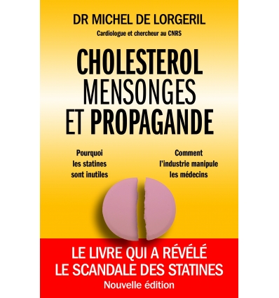 Cholestérol, mensonges et propagande 2ème édition