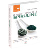 Le guide complet de la spiruline - Ebook (Format EPUB)