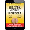 Cholestérol, mensonges et propagande 2ème édition - Ebook (Format EPUB)