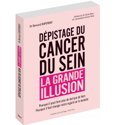 Dépistage du cancer du sein, la grande illusion