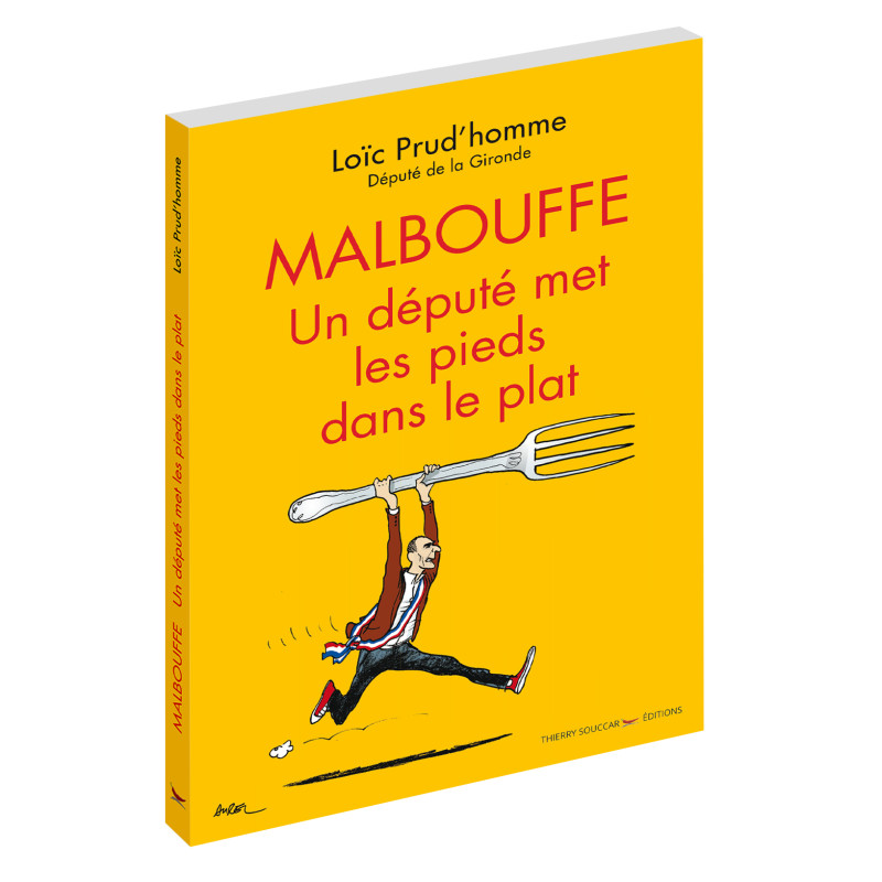 Achat Malbouffe Un député met les pieds dans le plat