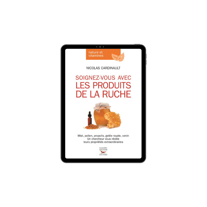 Achat Soignez-vous avec les produits de la ruche