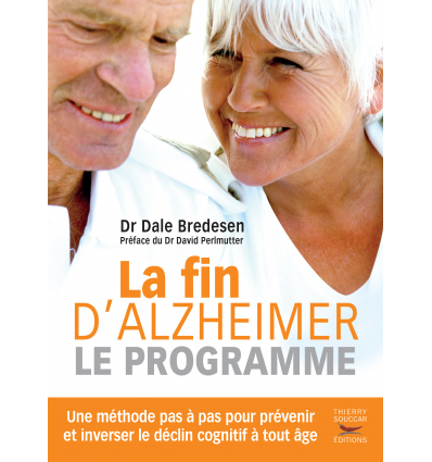 La fin d'Alzheimer - Le programme 
