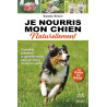Je nourris mon chien naturellement - Ebook (Format EPUB)