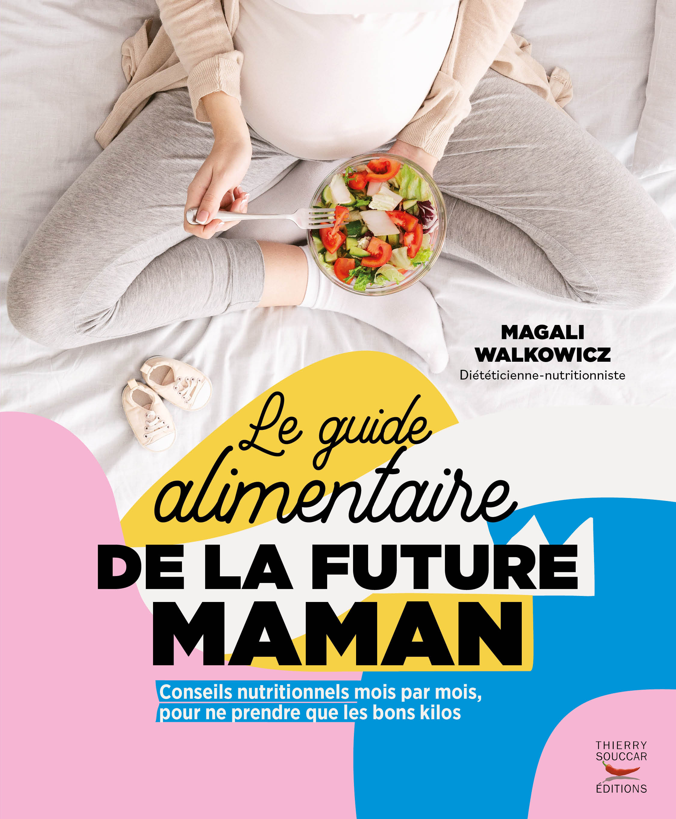Livres - Le guide alimentaire de la future maman - Magali Walkowicz │  Nutristore