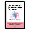 Comment échapper à l'infarctus et à l'AVC - Ebook (Format EPUB)