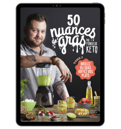 50 nuances de gras T02 par Monsieur Keto