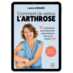 Achat Comment j'ai vaincu l'arthrose (Nouvelle édition)