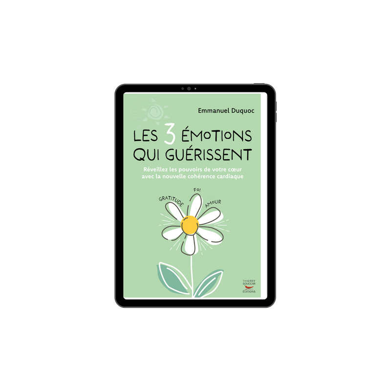 Achat Les 3 émotions qui guérissent