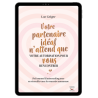 Votre partenaire idéal n'attend que votre autorisation pour vous rencontrer - Ebook (Format EPUB)