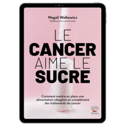 Achat Le cancer aime le sucre - Ebook (Format EPUB)