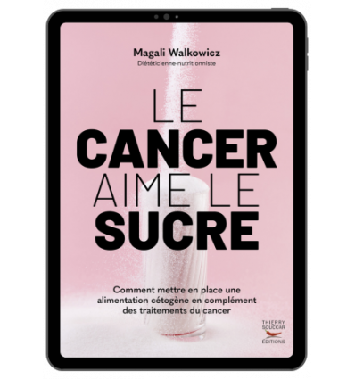 Le cancer aime le sucre - Ebook (Format EPUB)