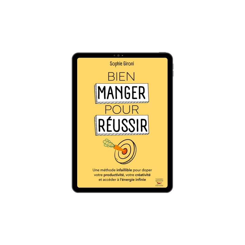 Achat Bien manger pour réussir - Ebook (Format EPUB)