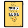 Bien manger pour réussir - Ebook (Format EPUB)