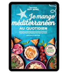 Je mange méditerranéen au quotidien (Nouvelle édition) - Ebook (Format EPUB)