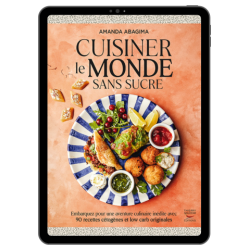 Achat Cuisiner le monde sans sucre - Ebook (Format EPUB)
