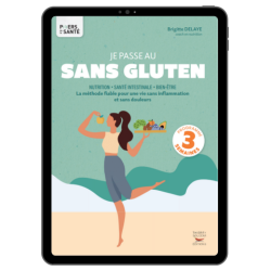 Achat Je passe au sans gluten - Les piliers de la santé - Ebook (Format EPUB)