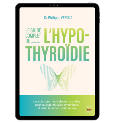 Le guide complet de l'hypothyroïdie - Ebook (Format EPUB)