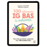 100 aliments IG bas à volonté (Nouvelle édition) - Ebook (Format EPUB)