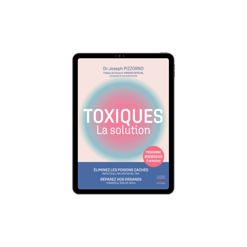 Achat Toxiques - La solution - Ebook (Format EPUB)