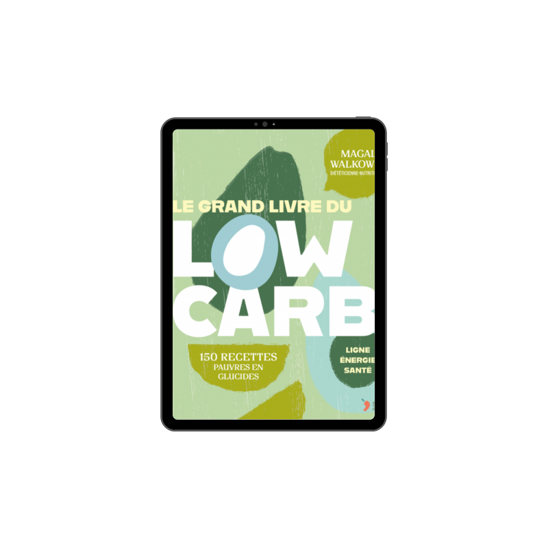 Achat Le grand livre du low carb - Ebook (Format epub)