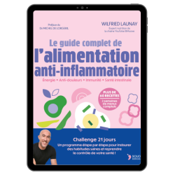Achat Le guide complet de l'alimentation anti-inflammatoire - Ebook (Format epub)