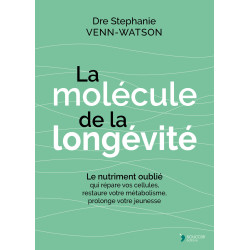 Achat La molécule de la longévité - Dre Stephanie Venn-Watson - Nutristore