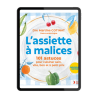 L'assiette à malice (Nouvelle édition,Format EPUB)