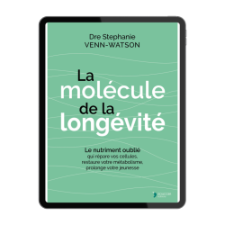 Achat La molécule de la longévité - Dre Stephanie Venn-Watson - Nutristore