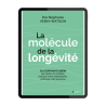 La molécule de la longévité (Format EPUB)