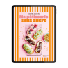 Ma pâtisserie sans sucre (Format EPUB)