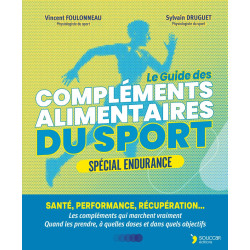 Achat Le guide des compléments alimentaires du sport - Vincent Foulonneau - Sylvain Druguet