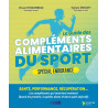 Le guide des compléments alimentaires du sport - Spécial endurance