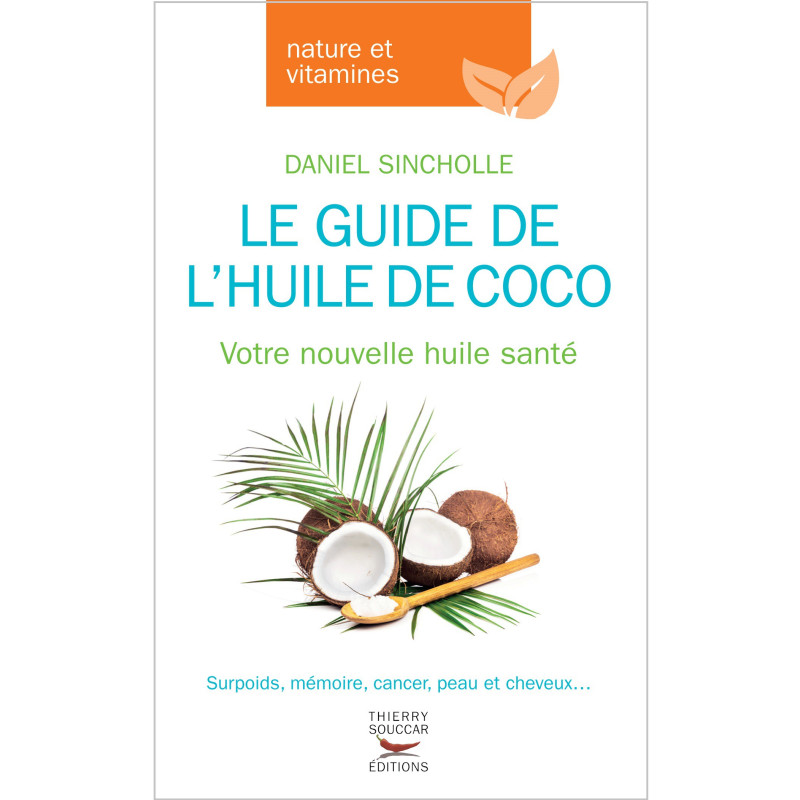 Achat Le guide de l'huile de coco