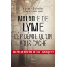 Maladie de Lyme : l'épidémie qu'on vous cache - Ebook (Format EPUB)