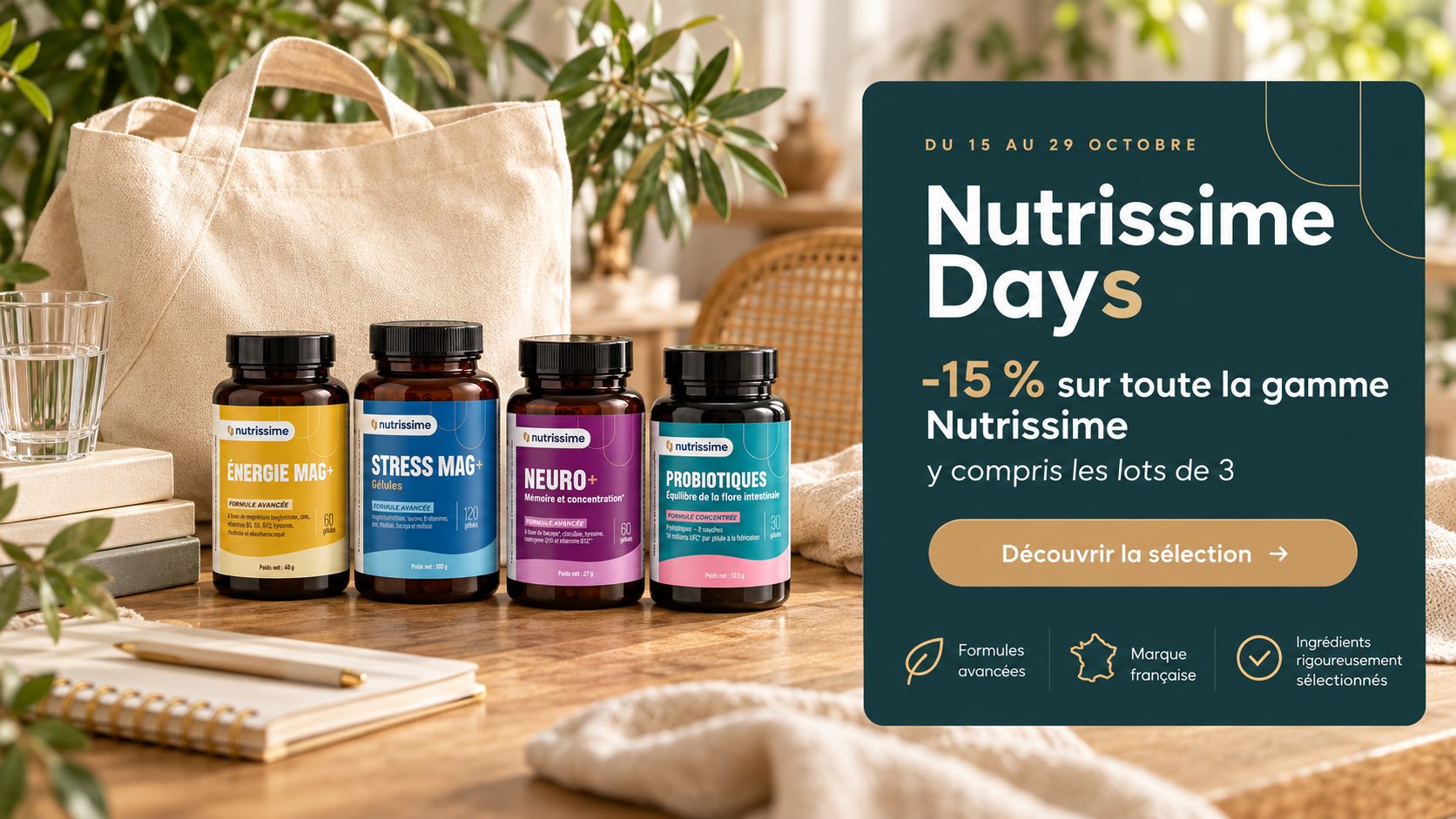Nutrissime Days : -15 % sur toute la gamme Nutrissime, y compris les lots de 3, du 15 au 29 octobre